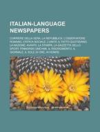 Italian-language Newspapers: Corriere De di Books Llc edito da Books LLC, Wiki Series