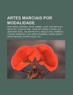 Artes Marciais Por Modalidade: Krav Mag di Fonte Wikipedia edito da Books LLC, Wiki Series