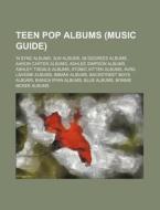 Teen Pop Albums Music Guide : 'n Sync A di Source Wikipedia edito da Books LLC, Wiki Series