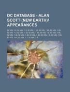 DC Database - Alan Scott (New Earth)-Appearances: 52 Vol 1 4, 52 Vol 1 2, 52 Vol 1 23, 52 Vol 1 25, 52 Vol 1 29, 52 Vol 1 3, 52 Vol 1 33, 52 Vol 1 39, di Source Wikia edito da Books LLC, Wiki Series
