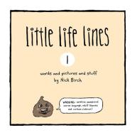 little life lines di Nick Birch edito da Lulu.com