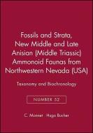 New Middle and Late Anisian (Middle Triassic) Ammonoid Faunas from Northwestern Nevada (USA) di C. Monnet edito da Wiley-Blackwell