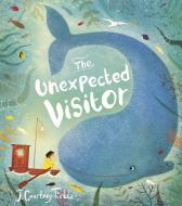 The Unexpected Visitor di Jessica Courtney-Tickle edito da Egmont UK Limited