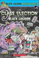 The Class Election from the Black Lagoon di Mike Thaler edito da TURTLEBACK BOOKS