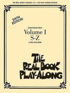 The Real Book Play-Along, Volume 1 S-Z [With 3] edito da Hal Leonard Publishing Corporation