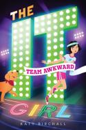 Team Awkward di Katy Birchall edito da ALADDIN