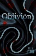 Oblivion di Kris Lynn edito da Iuniverse