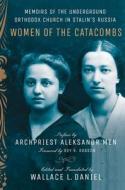 Women Of The Catacombs edito da Cornell University Press