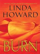 Burn di Linda Howard edito da Large Print Press