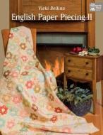 English Paper Piecing II di Vicki Bellino edito da Martingale & Company