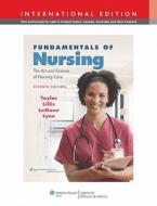 Fundamentals of Nursing: The Art and Science of Nursing Care. by Carol Taylor ... [Et Al.] di Carol Taylor edito da Lippincott Williams & Wilkins