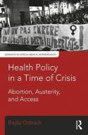 Health Policy in a Time of Crisis di Bayla Ostrach edito da Left Coast Press Inc