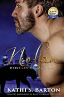 Nolan: Bentley Legacy di Kathi S. Barton edito da LIGHTNING SOURCE INC
