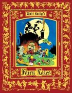 Walt Kelly's Fairy Tales di Walt Kelly edito da Idea & Design Works