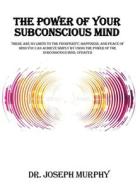 The Power of Your Subconscious Mind di Joseph Murphy edito da www.bnpublishing.com