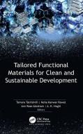 Tailored Functional Materials For Clean And Sustainable Development edito da Apple Academic Press Inc.