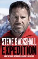 Expedition di Steve Backshall edito da Ebury Publishing