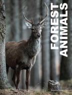 Forest Animals di Julianna Photopoulos edito da AMBER BOOKS