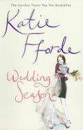 Wedding Season di Katie Fforde edito da Random House