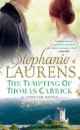 The Tempting of Thomas Carrick di Stephanie Laurens edito da HarperCollins Publishers