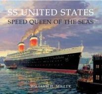 Speed Queen Of The Seas di #Miller,  William H. edito da Amberley Publishing