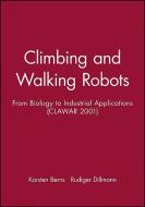 Climbing and Walking Robots di Karsten Berns edito da Wiley-Blackwell