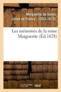 Les M moires de la Roine Marguerite di Marguerite De Valois edito da Hachette Livre - BNF