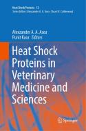 Heat Shock Proteins in Veterinary Medicine and Sciences edito da Springer International Publishing