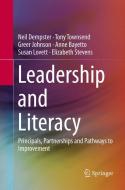 Leadership and Literacy di Anne Bayetto, Neil Dempster, Greer Johnson, Susan Lovett, Elizabeth Stevens, Tony Townsend edito da Springer International Publishing