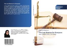 The Law Science for Everyone di Fatemeh Mihandoost edito da SPS