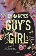 GUY'S GIRL di Emma V. R. Noyes edito da dtv Verlagsgesellschaft