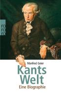Kants Welt di Manfred Geier edito da Rowohlt Taschenbuch