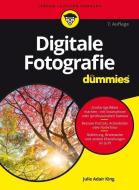 Digitale Fotografie für Dummies di Julie Adair King edito da Wiley VCH Verlag GmbH