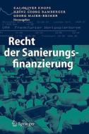 Recht Der Sanierungsfinanzierung edito da Springer-verlag Berlin And Heidelberg Gmbh & Co. Kg