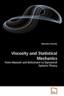 Viscosity and Statistical Mechanics di Sébastien Viscardy edito da VDM Verlag Dr. Müller e.K.