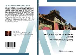 Der wirtschaftliche Wandel Chinas di Michael Ziegler edito da AV Akademikerverlag