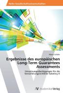 Ergebnisse des europäischen Long-Term Guarantees Assessments di Maren Schäfer edito da AV Akademikerverlag