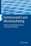 Femtosecond Laser Micromachining edito da Springer-Verlag GmbH