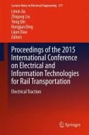 Proceedings of the 2015 International Conference on Electrical and Information Technologies for Rail Transportation edito da Springer Berlin Heidelberg