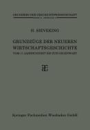 Grundzüge der Neueren Wirtschaftsgeschichte di Heinrich Sieveking edito da Vieweg+Teubner Verlag
