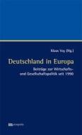 Deutschland in Europa edito da Metropolis Verlag