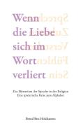 Wenn die Liebe sich im Wort verliert di Bernd Holzhausen edito da Books on Demand