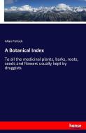 A Botanical Index di Allan Pollock edito da hansebooks