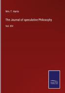 The Journal of speculative Philosophy di WM. T. HARRIS edito da Salzwasser-Verlag GmbH