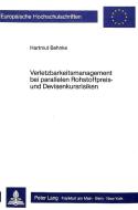 Verletzbarkeitsmanagement bei parallelen Rohstoffpreis- und Devisenkursrisiken di Hartmut Behnke edito da Lang, Peter GmbH