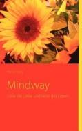 Mindway di Hanno Jung edito da Books on Demand
