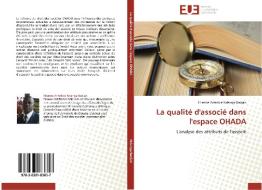 La qualité d'associé dans l'espace OHADA di Etienne Armitice Ndenga Badjan edito da Editions universitaires europeennes EUE