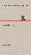 Hans Heiling di Heinrich Marschner edito da Tredition Classics