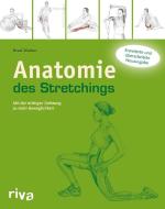 Anatomie des Stretchings di Brad Walker edito da riva Verlag
