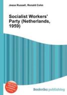Socialist Workers\' Party (netherlands, 1959) edito da Book On Demand Ltd.